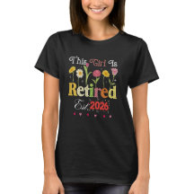 Retired 2026 T-Shirt – Funny Retirement Gift