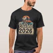 Retired 2026 T-Shirt – Funny Retirement Tシャツ (正面)