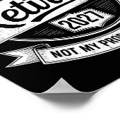 Retired 2027 Not My Problem Anymore Funny Retireme ポスター (角)