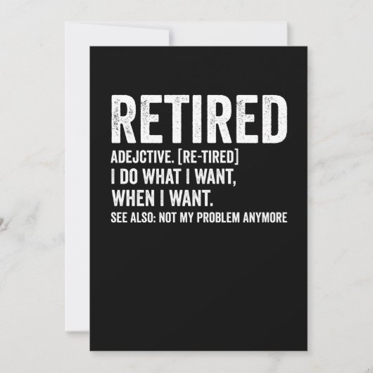 Retired Adjective Definition Not My Problem Anymor 招待状 (正面)