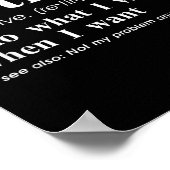 Retired Adjective I Do What I Want When I Want ポスター (角)