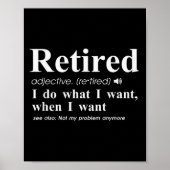 Retired Adjective I Do What I Want When I Want  ポスター (正面)