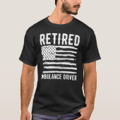 Retired Ambulance Driver Profession American Flag Tシャツ (正面)