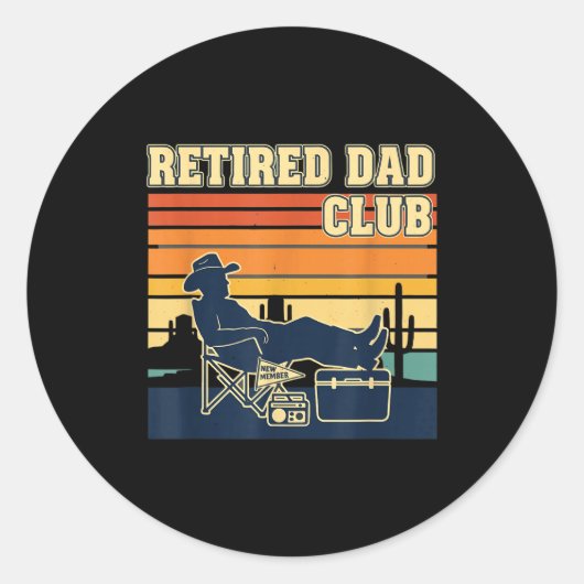 Retired And Proud Retirement Dad Club New Member  ラウンドシール (正面)
