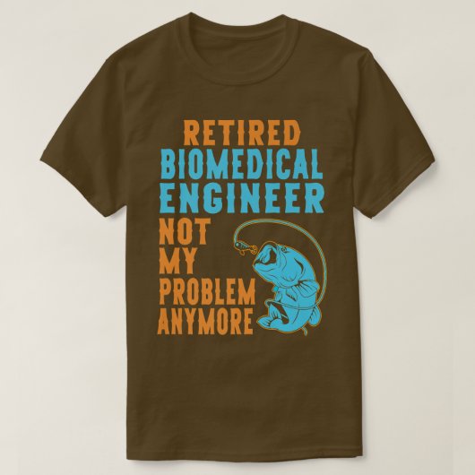 Retired Biomedical Engineer Fishing Lover Retireme Tシャツ (デザイン正面)