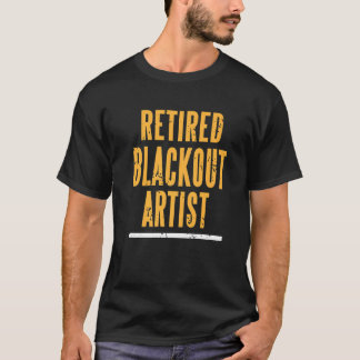Retired Blackout Artist Retro Vintage Sober Design Tシャツ