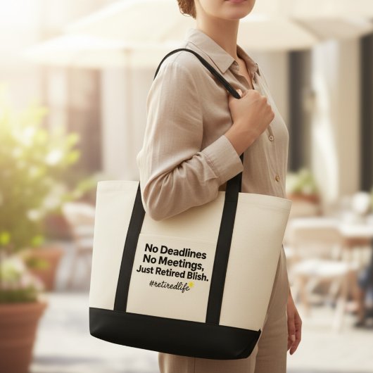 Retired Bliss Tote Bag – No Deadlines, No Meetings トートバッグ