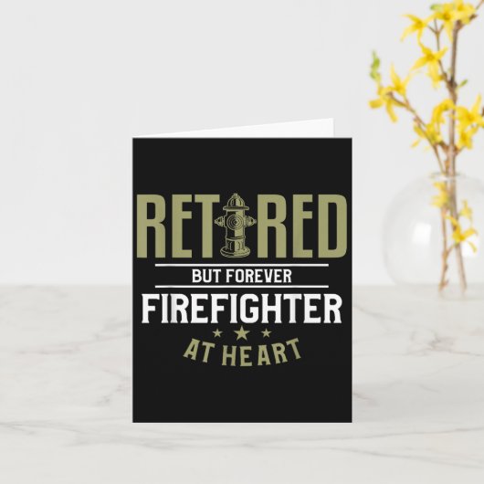 Retired But Forever Firefighter At Heart Retiremen カード (黄色い花)
