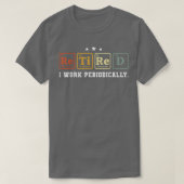 Retired Chemistry Teacher 2022 Retired Science Tea Tシャツ (デザイン正面)