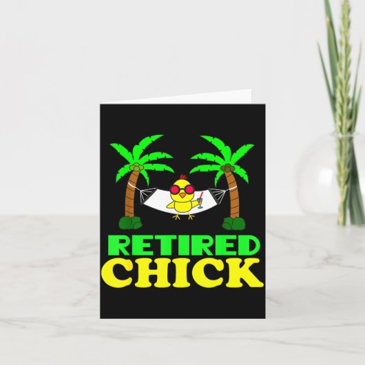 Retired Chick Humor Funny Retirement Party Gift Ne カード (正面)