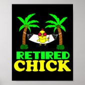 Retired Chick Humor Funny Retirement Party Gift Ne ポスター (正面)