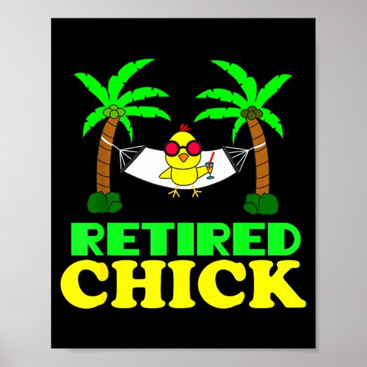 Retired Chick Humor Funny Retirement Party Gift Ne ポスター (正面)