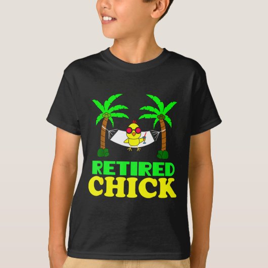 Retired Chick Humor Funny Retirement Party Gift Ne Tシャツ (正面)