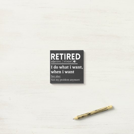retired definition, funny retirement, retired ポストイット (デスク上)