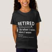 retired definition, funny retirement, retired tシャツ (正面)