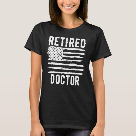 Retired Doctor Profession American Flag Tシャツ (正面)