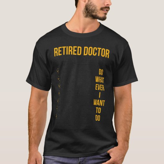 Retired Doctor Schedule Medical Doctor Retirement Tシャツ (正面)