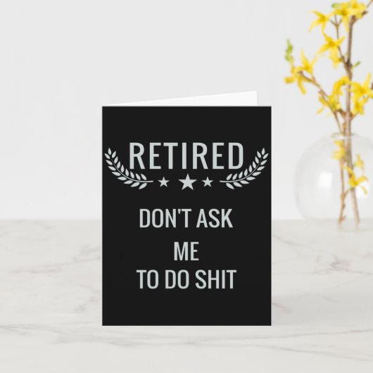 Retired Dont Ask Me To Do  カード (黄色い花)