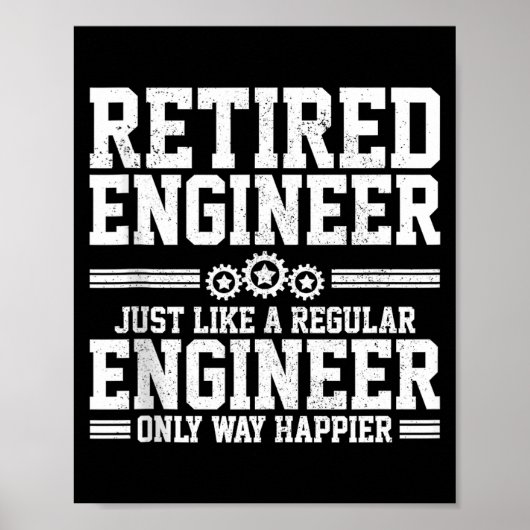 Retired Engineer Engineering Funny Saying Retireme ポスター (正面)