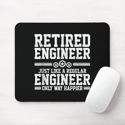 Retired Engineer Engineering Funny Saying Retireme マウスパッド (マウス)