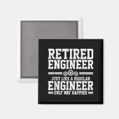 Retired Engineer Engineering Funny Saying Retireme マグネット (正面/裏面)