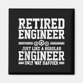 Retired Engineer Engineering Funny Saying Retireme マグネット (正面)