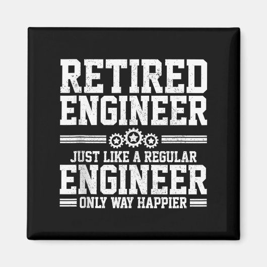 Retired Engineer Engineering Funny Saying Retireme マグネット (正面)