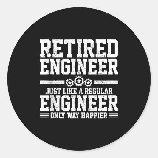 Retired Engineer Engineering Funny Saying Retireme ラウンドシール (正面)