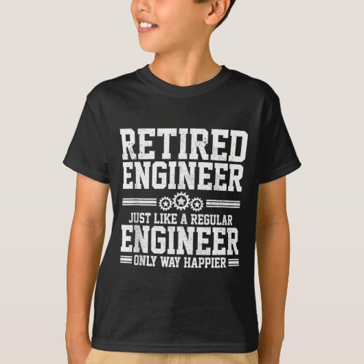 Retired Engineer Engineering Funny Saying Retireme Tシャツ (正面)