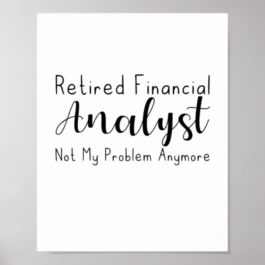 Retired Financial Analyst Not My Problem Anymore ポスター (正面)