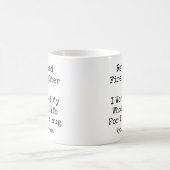Retired Firefighter Worked My Whole Life For This コーヒーマグカップ (中央)
