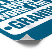 Retired I'm Worked For My Grandkids Funny Retireme ポスター (角)