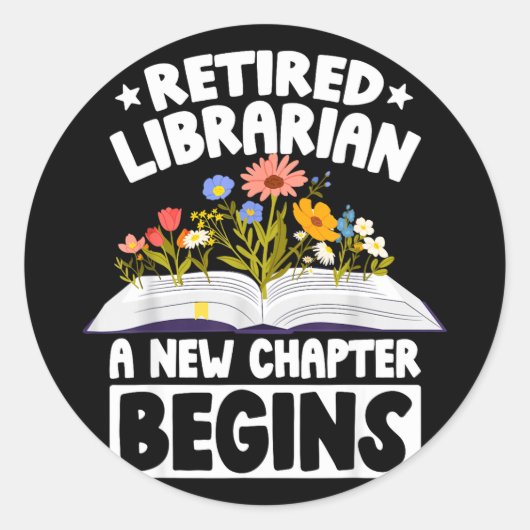 Retired librarian new chapter begins retirement ラウンドシール (正面)