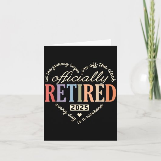 Retired Ly 2025 Humor Funny Retirement Humor  カード (正面)