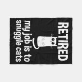 Retired My Job Is To Snuggle Cats Funny Retirement フリースブランケット (正面(横))