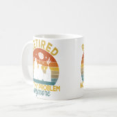 Retired Not My Problem Anymore Retirement Plan Pot コーヒーマグカップ (正面左)