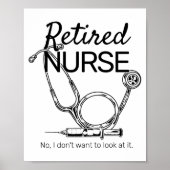 Retired Nurse Funny Nursing Retirement  ポスター (正面)