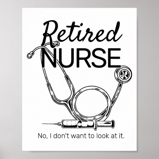 Retired Nurse Funny Nursing Retirement  ポスター (正面)