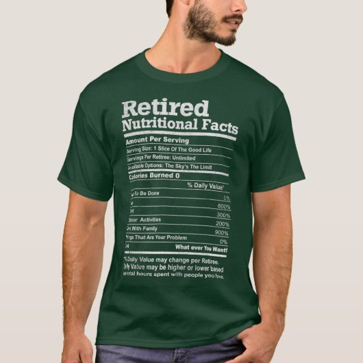 Retired Nutrition Facts tShirt Gifts for Men Tシャツ (正面)