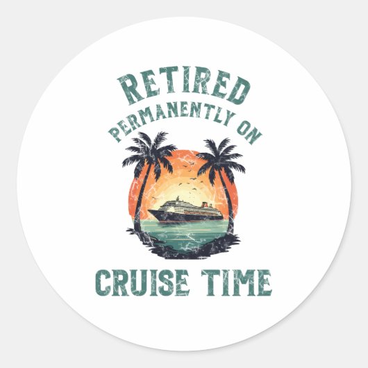 Retired Permanently On Cruise Time Retro ラウンドシール (正面)