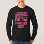 Retired Postal Worker Full Time Grandma Mailman Re Tシャツ (正面)