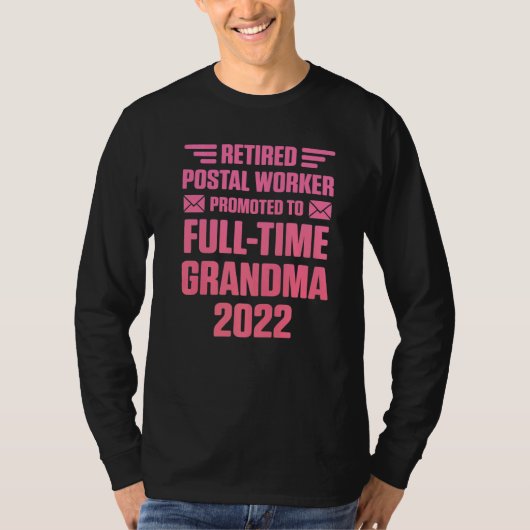 Retired Postal Worker Full Time Grandma Mailman Re Tシャツ (正面)