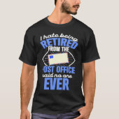 Retired Postal Worker No One Mailman Retirement Tシャツ (正面)