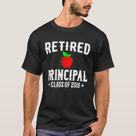 Retired Principal 2019  Principal Retirement Tシャツ (正面)