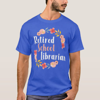Retired School Librarian Female Retirement Tシャツ