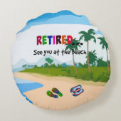 Retired...See you at the Beach ラウンドクッション (裏面)