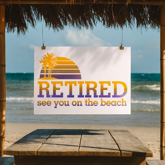 Retired See You On The Beach Poster ポスター