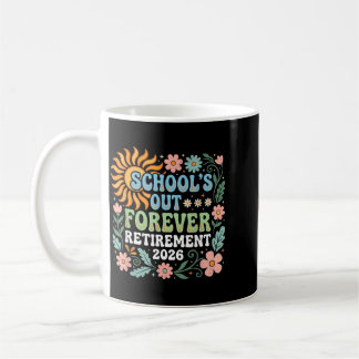Retired Teacher 2026 Retired Life Teacher コーヒーマグカップ