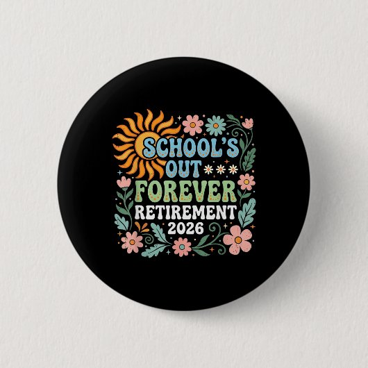 Retired Teacher 2026 Retired Life Teacher 缶バッジ (正面)