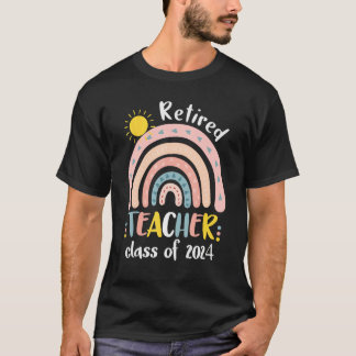 Retired Teacher Class Of 2024 Retiring Teacher Ret Tシャツ